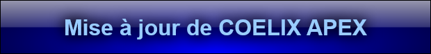Mise � jour de COELIX APEX